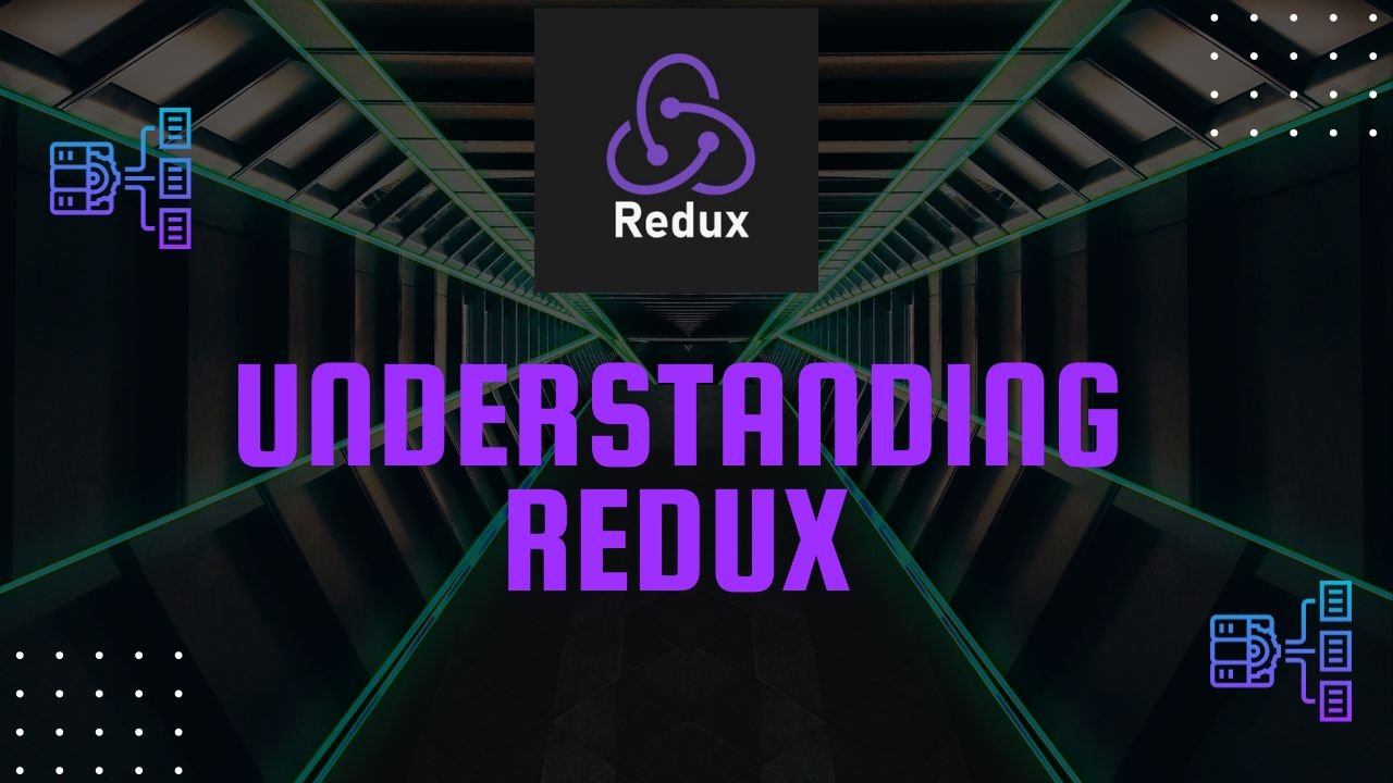 Read more about the article Understanding Redux