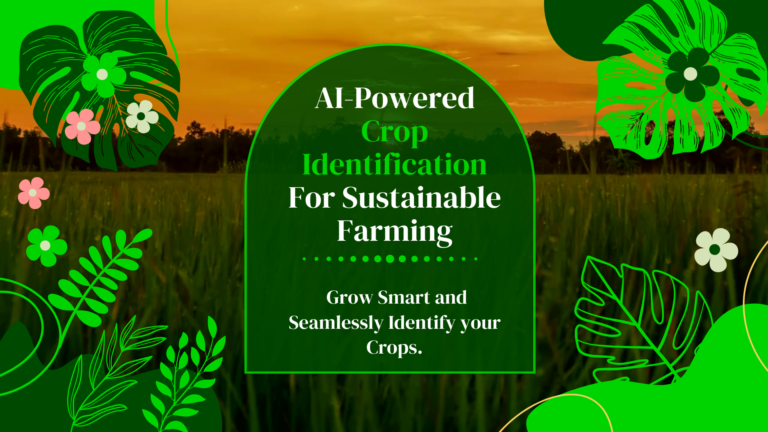 Discover How Artificial Intelligence Powers Food Crop Identification for Sustainable Farming