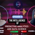 Episode 9 — The Intelligence of Predictive Analytics and Data Science